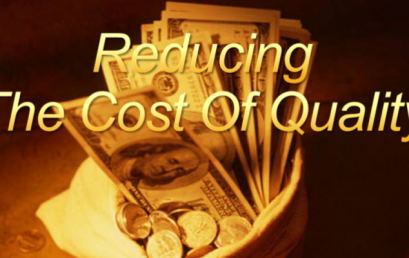 Cost of Quality – A Layman’s Explanation